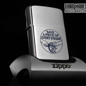 ZIPPO XƯA 1956 – SAVE A PIECE OF EVERY DOLLAR